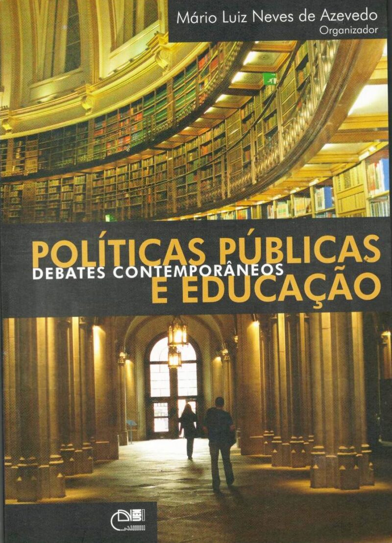 Políticas públicas e educação: debates contemporâneos