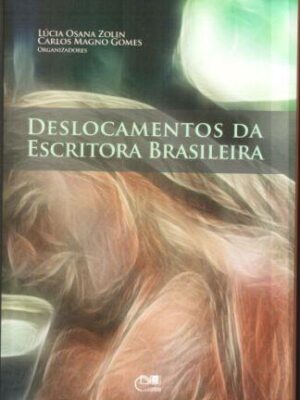 Deslocamentos da escritora brasileira