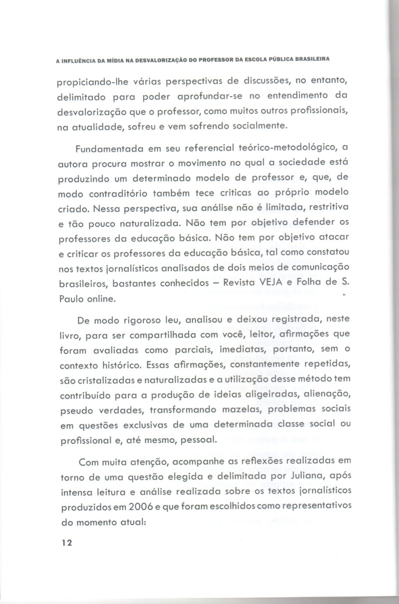 A influência da mídia na desvalorização do professor da escola pública brasileira - Imagem 6
