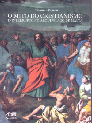 O Mito do Cristianismo no arquipélago de Malta