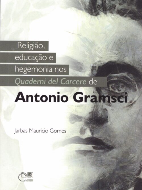 Religião, educação e hegemonia nos Quaderni del Carcere de Antonio Gramsci