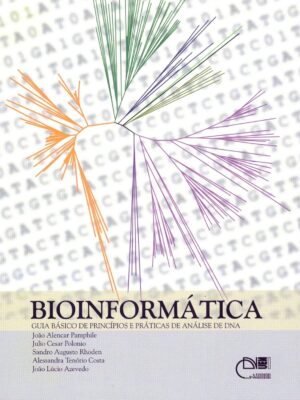 Bioinformática: guia básico de princípios e práticas de análise de DNA