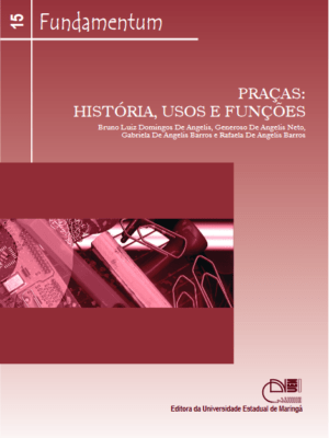 Fundamentum nº 015 Praças: história, usos e funções