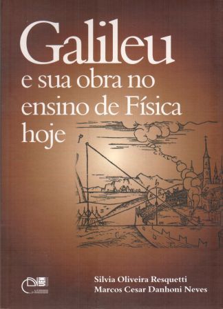 Galileu e sua obra no ensino de física hoje