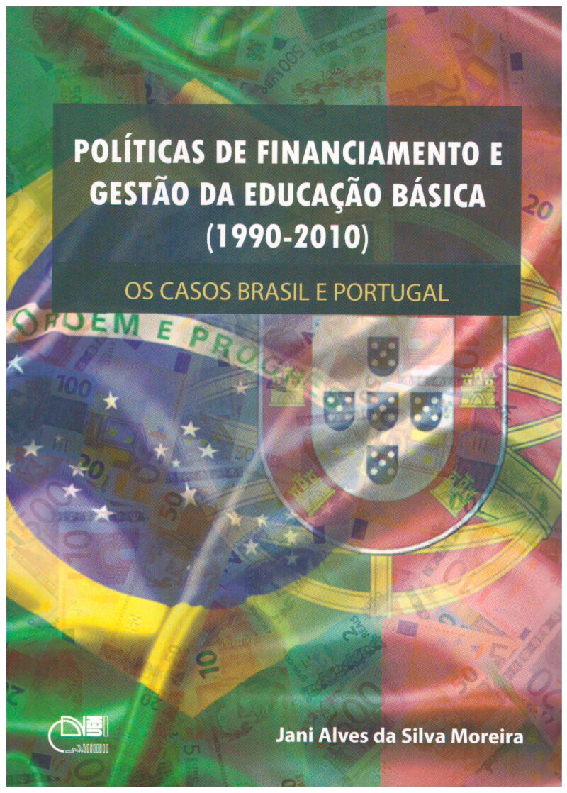 Políticas de financiamento e gestão da educação básica (1990-2010): os casos Brasil e Portugual