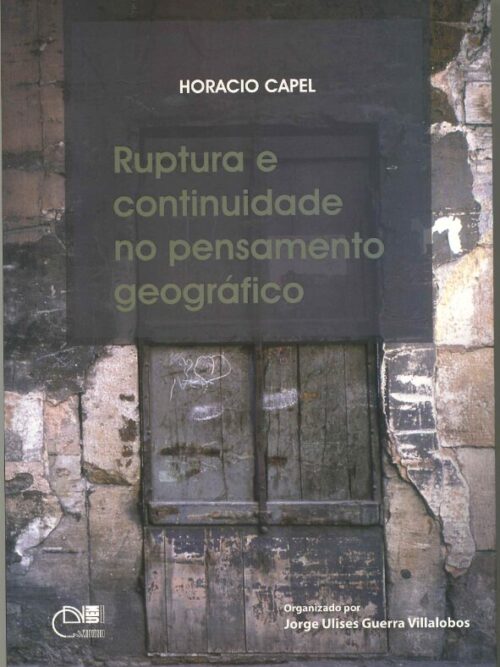 Ruptura e continuidade no pensamento geográfico