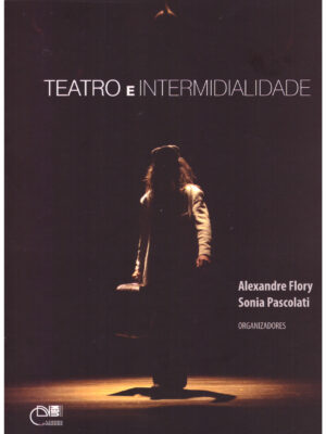Teatro e intermidialidade