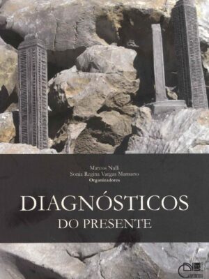 Diagnósticos do presente
