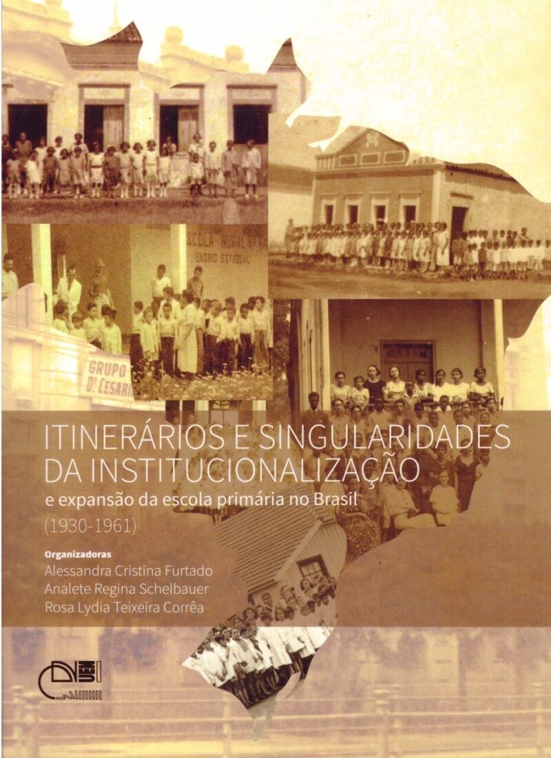 Itinerários e singularidades da institucionalização e expansão da escola primária no Brasil (1930-1961)