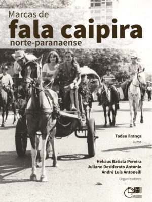 Marcas de fala caipira norte-paranaense