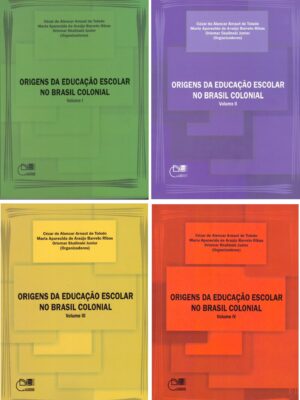 Coleção: Origens da educação escolar no Brasil Colonial