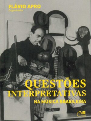 Questões interpretativas na música brasileira