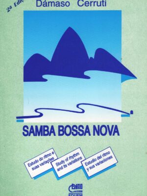Samba Bossa Nova: estudo do ritmo e suas variações