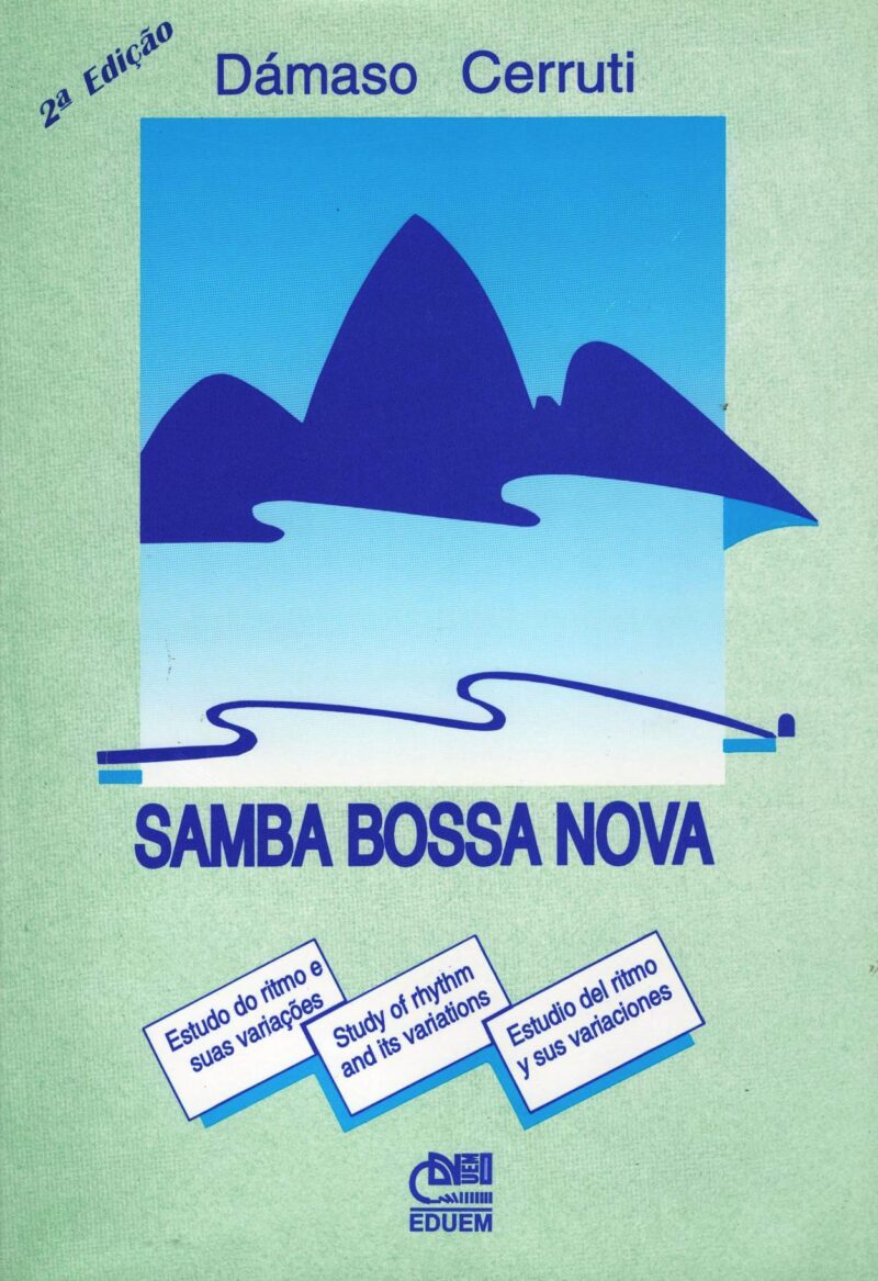 Samba Bossa Nova: estudo do ritmo e suas variações