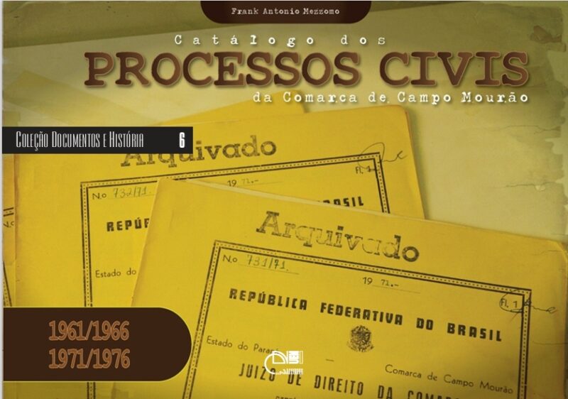 Catálogos dos processos civis da comarca de Campo Mourão