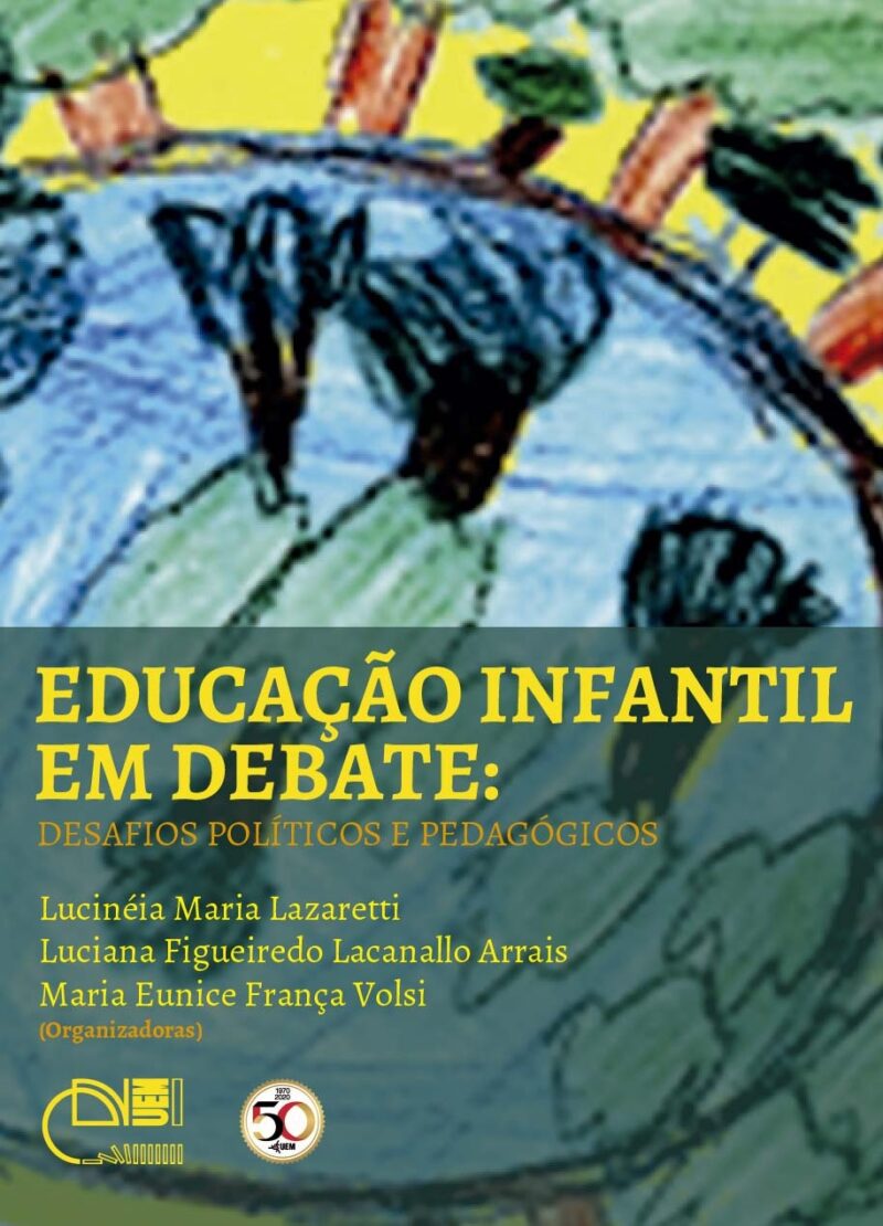 Educação infantil em debate: desafios políticos e pedagógicos