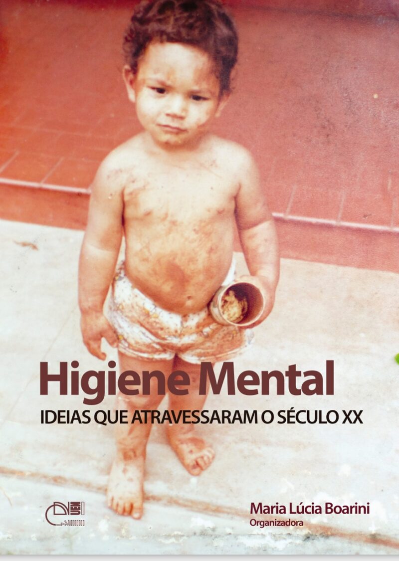 Higiene mental: Idéias que atravessaram o século XX