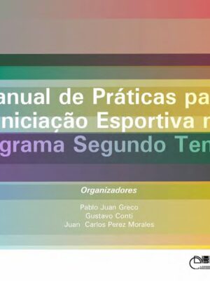 Manual das práticas dos esportes no Programa Segundo Tempo
