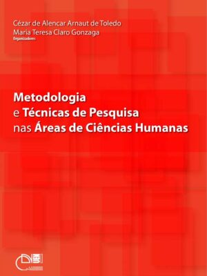 Metodologia e técnicas de pesquisa nas áreas de ciências humanas