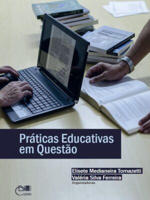 Práticas educativas em questão