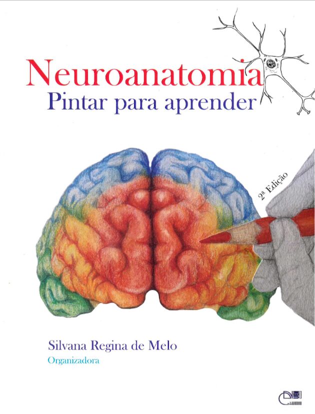 Neuroanatomia: pintar para aprender Neuroanatomia: pintar para aprender